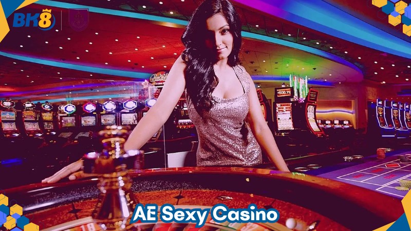 AE Sexy Casino – Nhà phát hành game uy tín, chất lượng