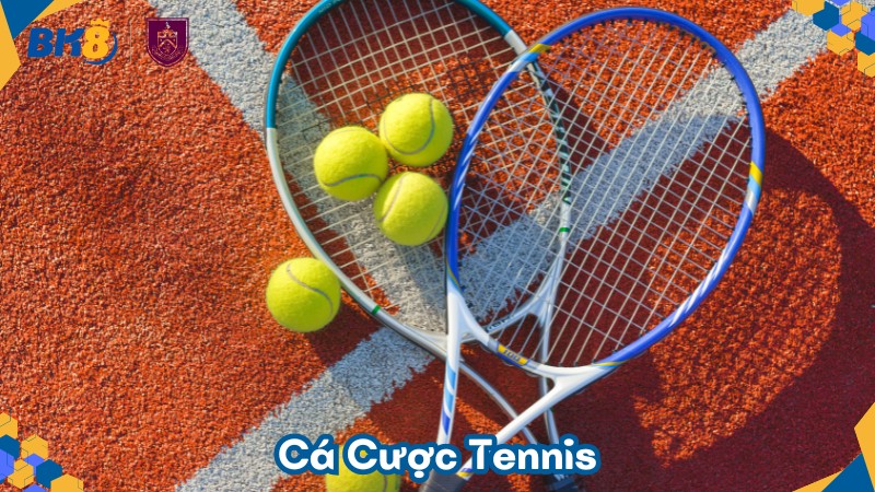 Cá cược Tennis BK8: Tổng hợp các dạng kèo và cách tính điểm