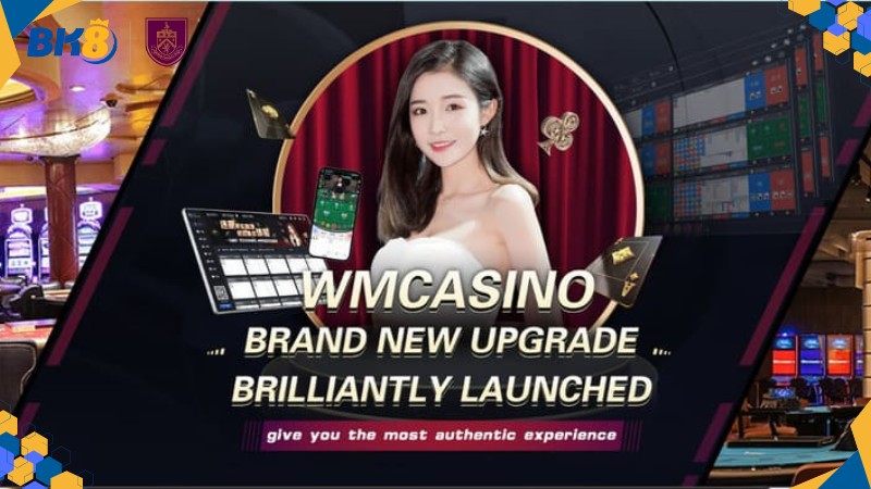 Thông tin cơ bản về NPH WM Casino